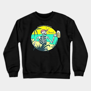 LET'S HAVE FUN FROM NOW UNTIL FOREVER- design for summer time Crewneck Sweatshirt